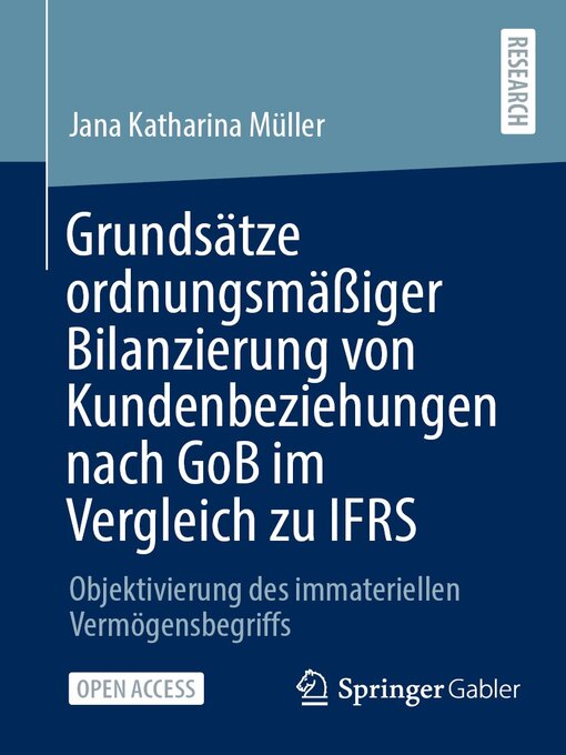 Title details for Grundsätze ordnungsmäßiger Bilanzierung von Kundenbeziehungen nach GoB im Vergleich zu IFRS by Jana Katharina Müller - Available